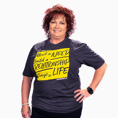 Meet a Need, Build a Relationship, Change a Life T-Shirt